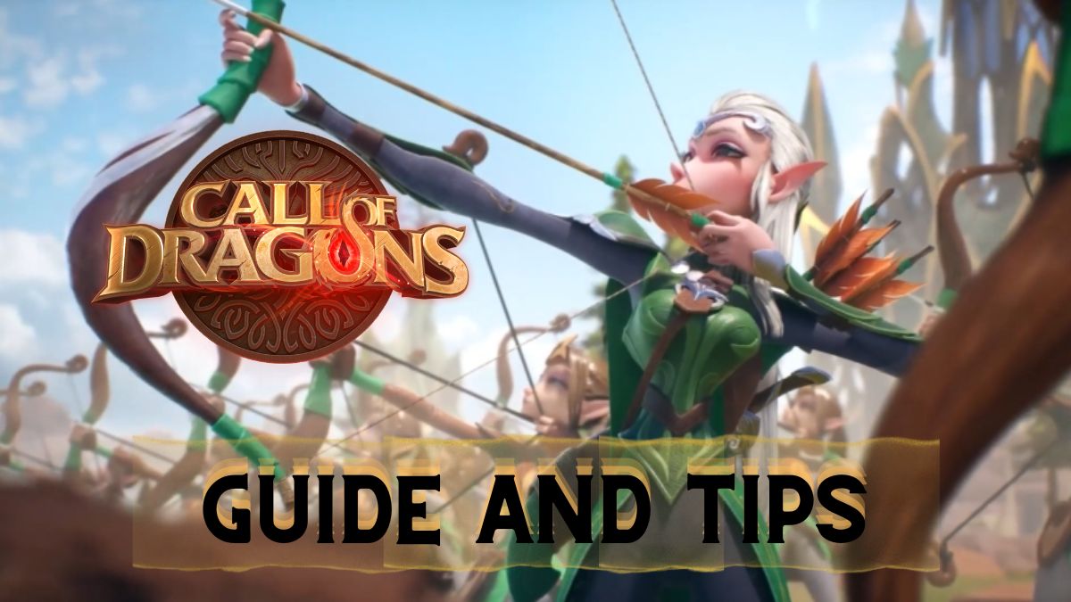 Call of Dragons Guide