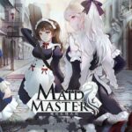 Maid Master Beginner Guide