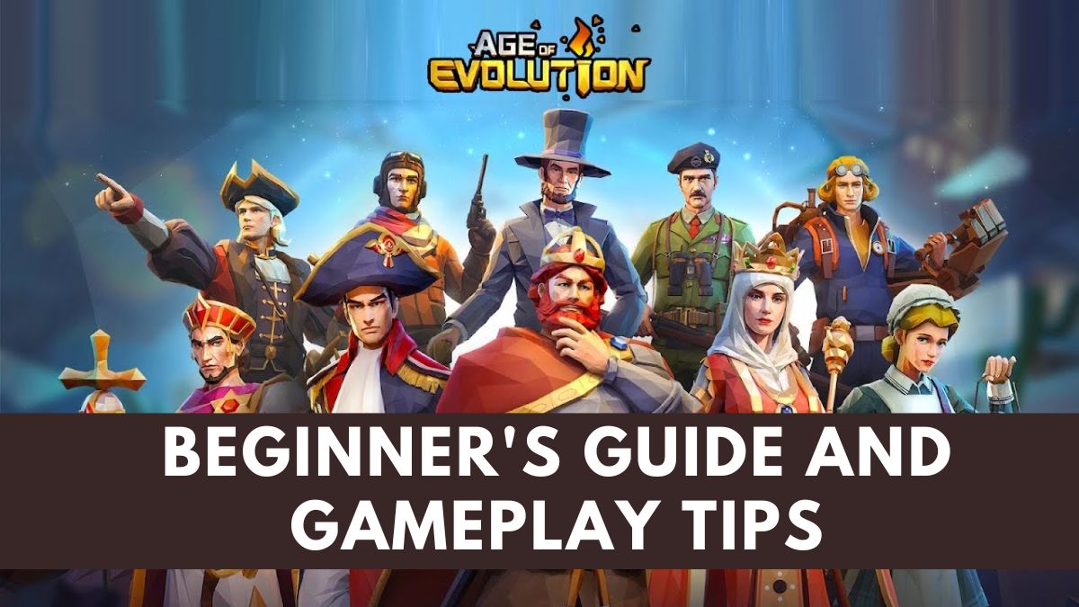 age of evolution Beginner's Guide and Gameplay Tips