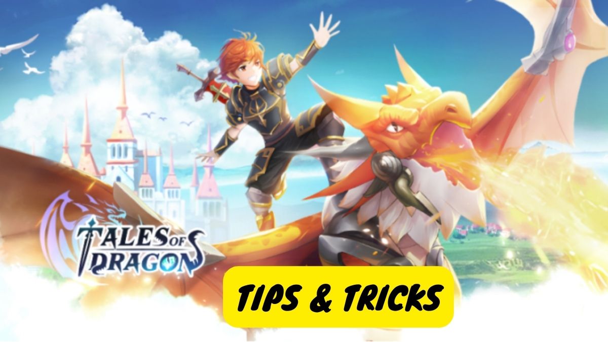 Tales of Dragon - Fantasy RPG is a beautiful game where you can build your dragon land while taming epic, powerful dragons you find through epic adventures. If you are a beginner, read this guide and understand some tips.