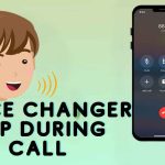 Best Voice Changer App During Call