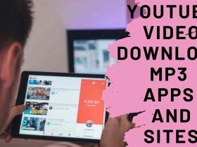 YouTube Video Download MP3 Apps and Sites